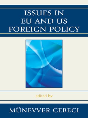 cover image of Issues in EU and US Foreign Policy